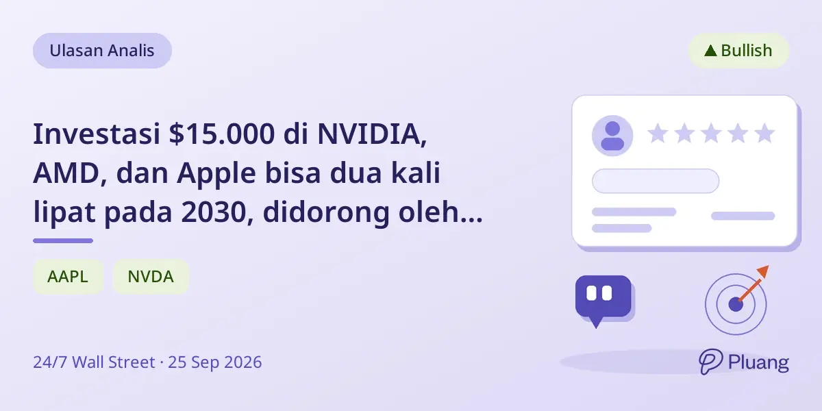Investasi $15.000 di NVIDIA, AMD, dan Apple bisa dua kali lipat pada 2030, didorong oleh pertumbuhan NVIDIA.