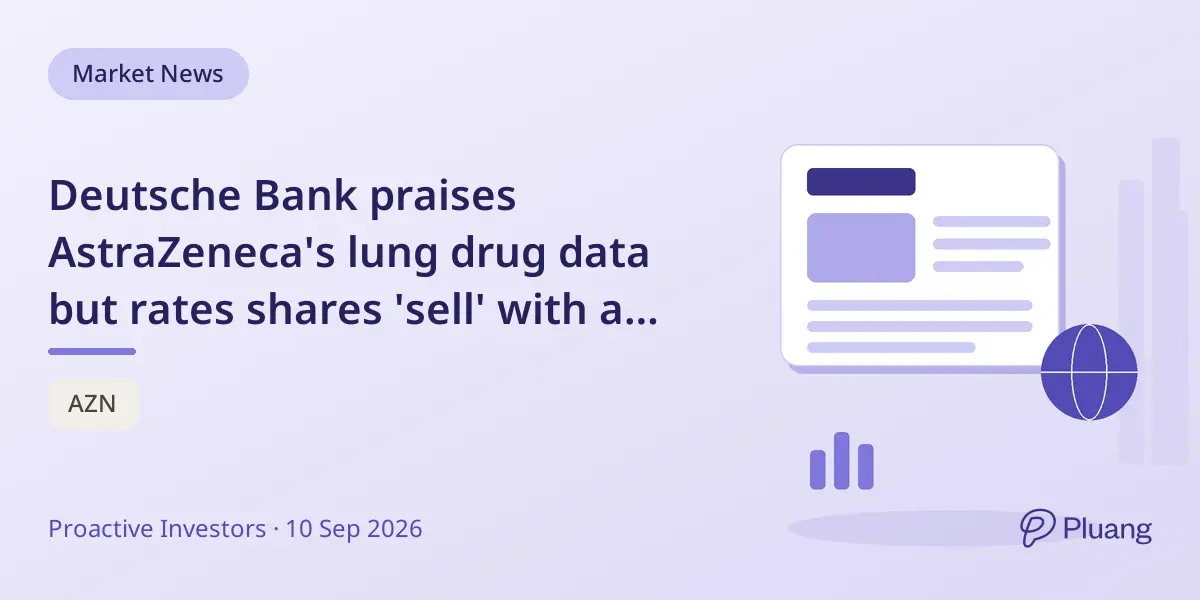 Deutsche Bank praises AstraZeneca's lung drug data but rates shares 'sell' with a target of 11,500p.