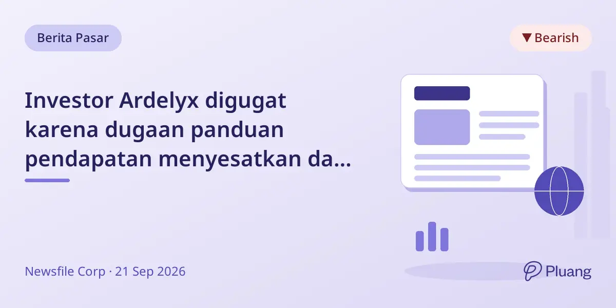 Investor Ardelyx digugat karena dugaan panduan pendapatan menyesatkan dan penurunan saham.