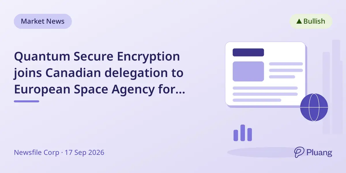 Quantum Secure Encryption joins Canadian delegation to European Space Agency for post-quantum cybersecurity collaboration.