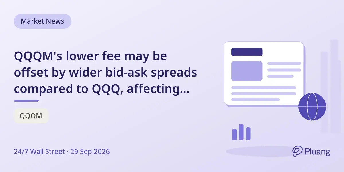 QQQM's lower fee may be offset by wider bid-ask spreads compared to QQQ, affecting trading costs.