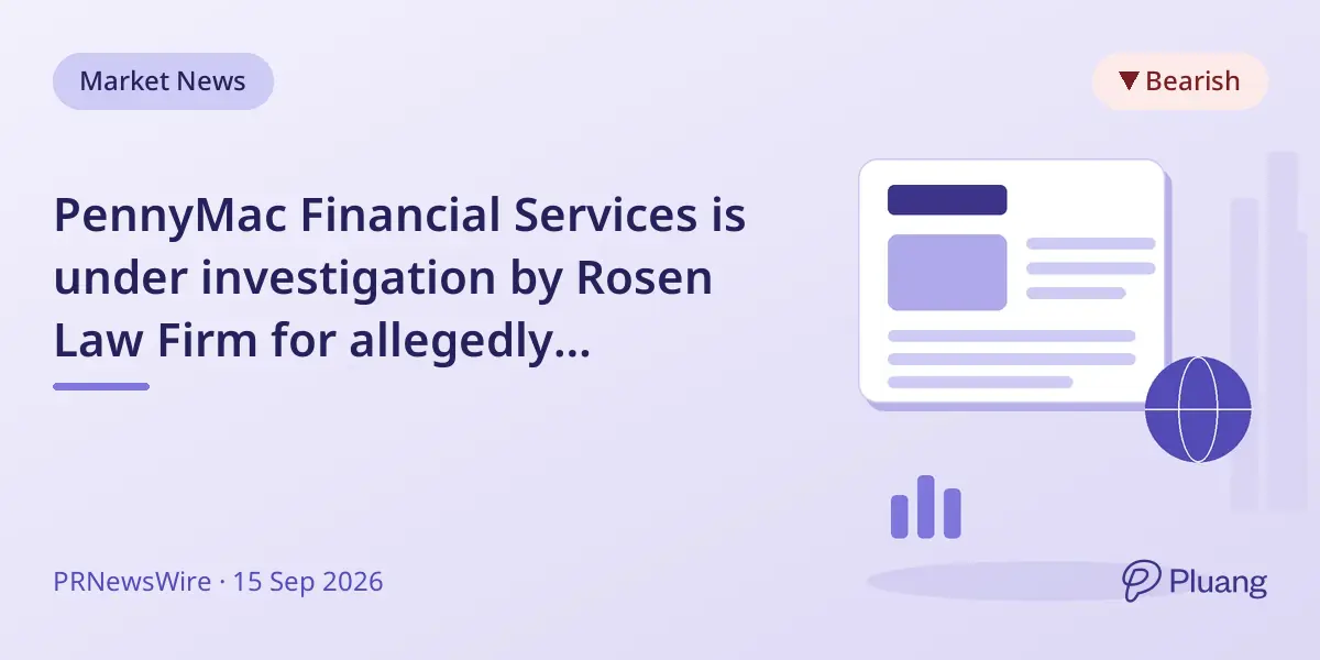 PennyMac Financial Services is under investigation by Rosen Law Firm for allegedly misleading investors, following a 33.3% stock drop.