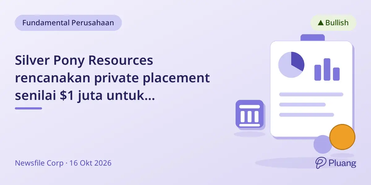 Silver Pony Resources rencanakan private placement senilai $1 juta untuk pendanaan eksplorasi di British Columbia