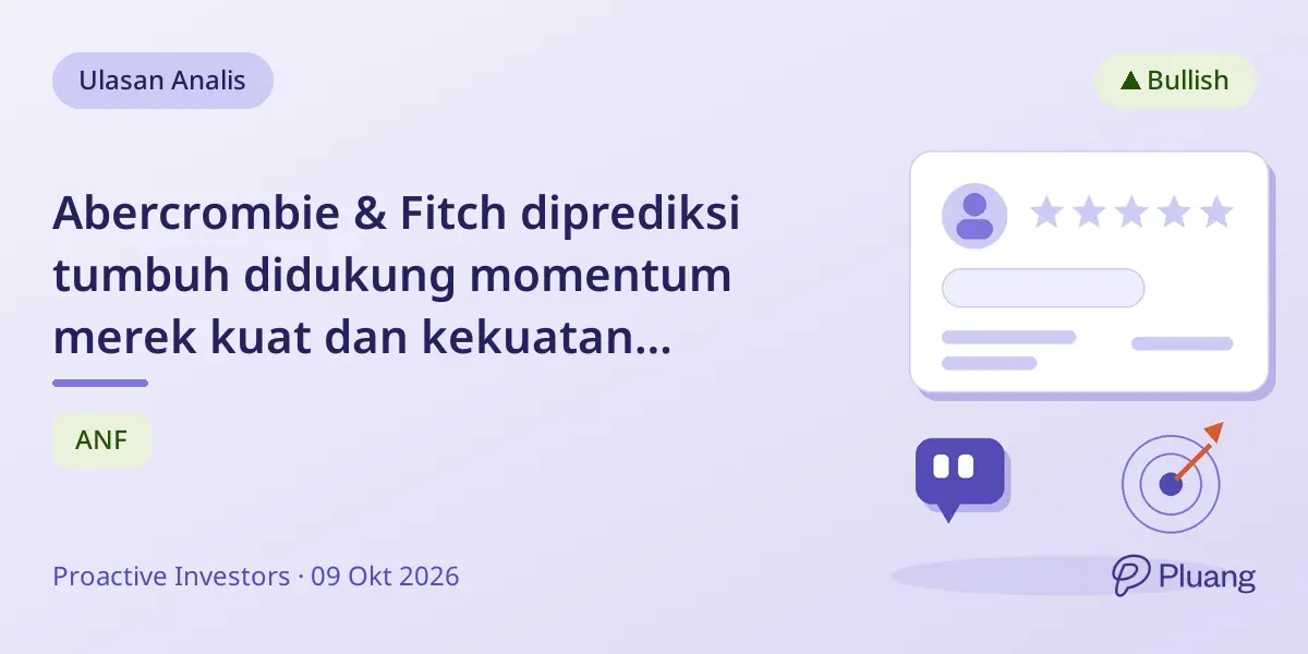 Abercrombie & Fitch diprediksi tumbuh didukung momentum merek kuat dan kekuatan harga.