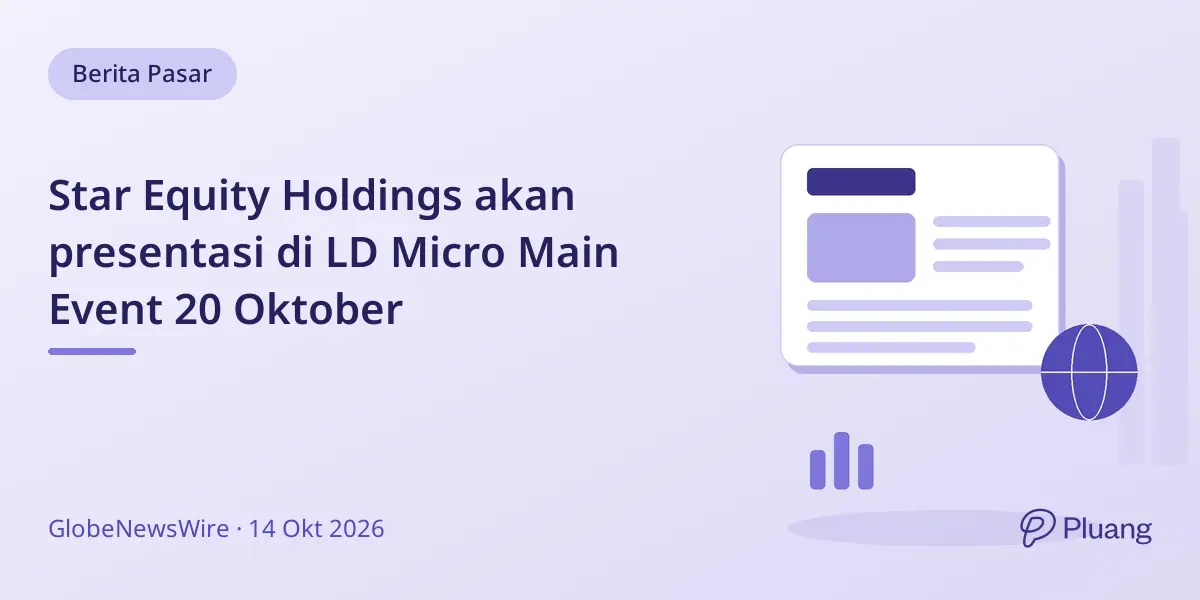 Star Equity Holdings akan presentasi di LD Micro Main Event 20 Oktober