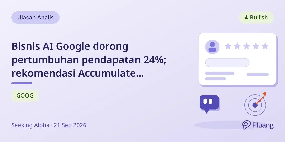 Bisnis AI Google dorong pertumbuhan pendapatan 24%; rekomendasi Accumulate dengan target $516 dan stop $296.