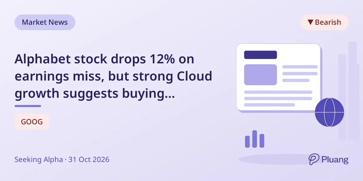 Alphabet stock drops 12% on earnings miss, but strong Cloud growth suggests buying opportunity.
