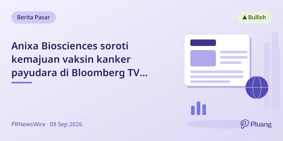 Anixa Biosciences soroti kemajuan vaksin kanker payudara di Bloomberg TV Sabtu ini.