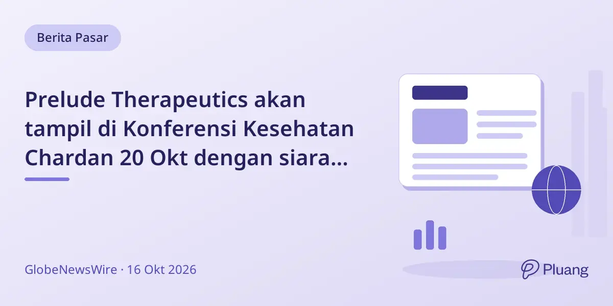 Prelude Therapeutics akan tampil di Konferensi Kesehatan Chardan 20 Okt dengan siaran langsung.