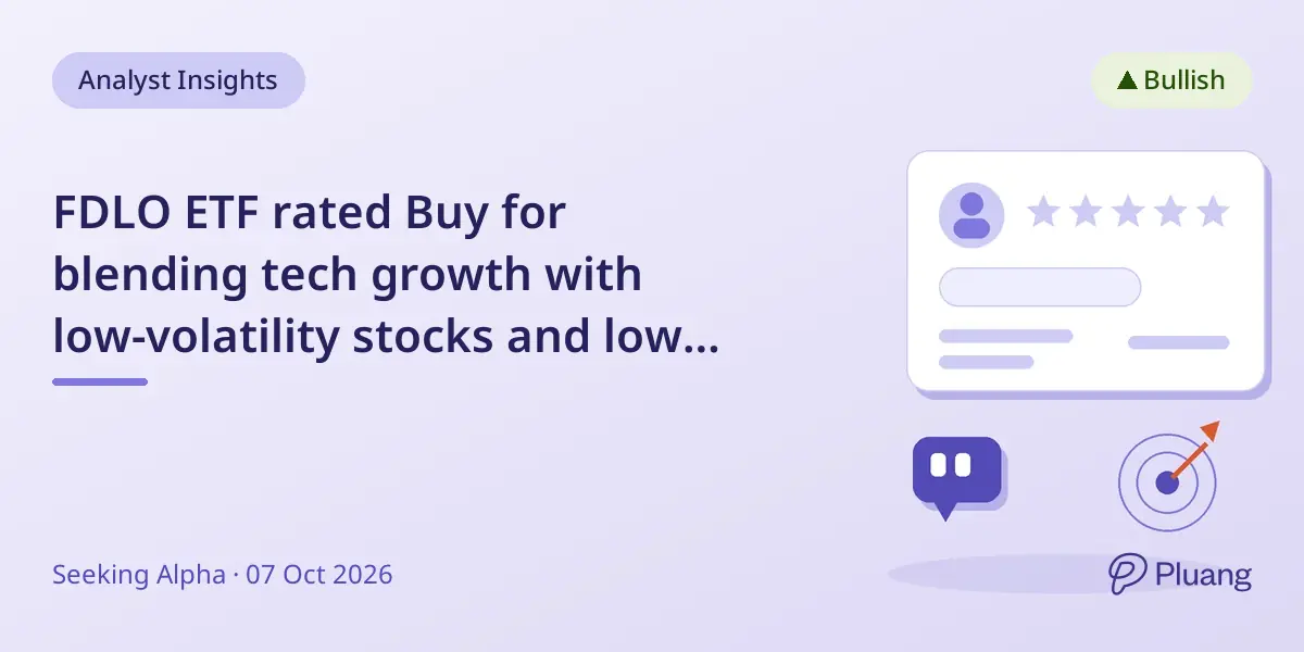FDLO ETF rated Buy for blending tech growth with low-volatility stocks and low fees.