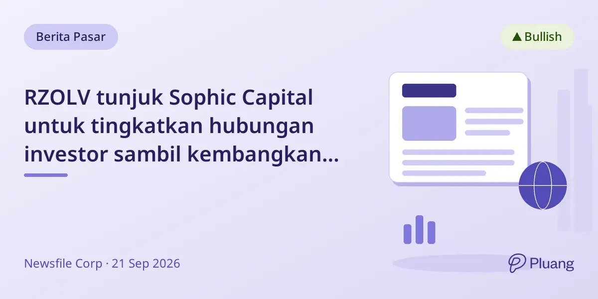 RZOLV tunjuk Sophic Capital untuk tingkatkan hubungan investor sambil kembangkan teknologi hidrometalurgi.