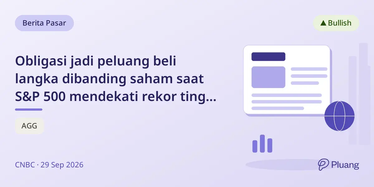 Obligasi jadi peluang beli langka dibanding saham saat S&P 500 mendekati rekor tinggi di tengah kenaikan suku bunga.