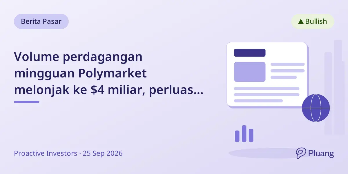Volume perdagangan mingguan Polymarket melonjak ke $4 miliar, perluas pangsa pasar AS pasca regulasi