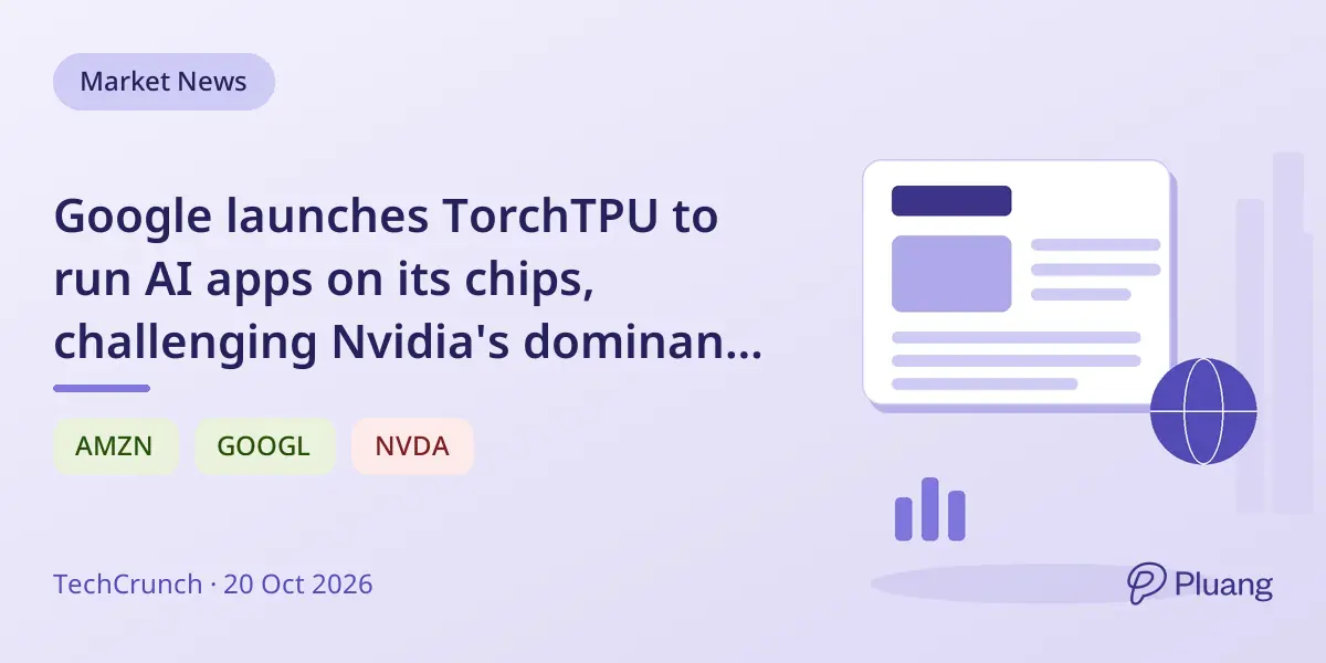 Google launches TorchTPU to run AI apps on its chips, challenging Nvidia's dominance alongside Amazon.