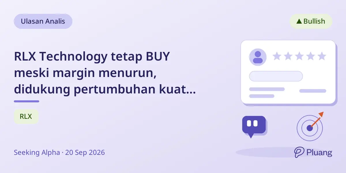 RLX Technology tetap BUY meski margin menurun, didukung pertumbuhan kuat dan posisi kas solid.