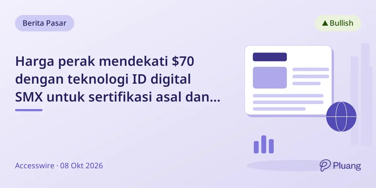 Harga perak mendekati $70 dengan teknologi ID digital SMX untuk sertifikasi asal dan rantai pasok.