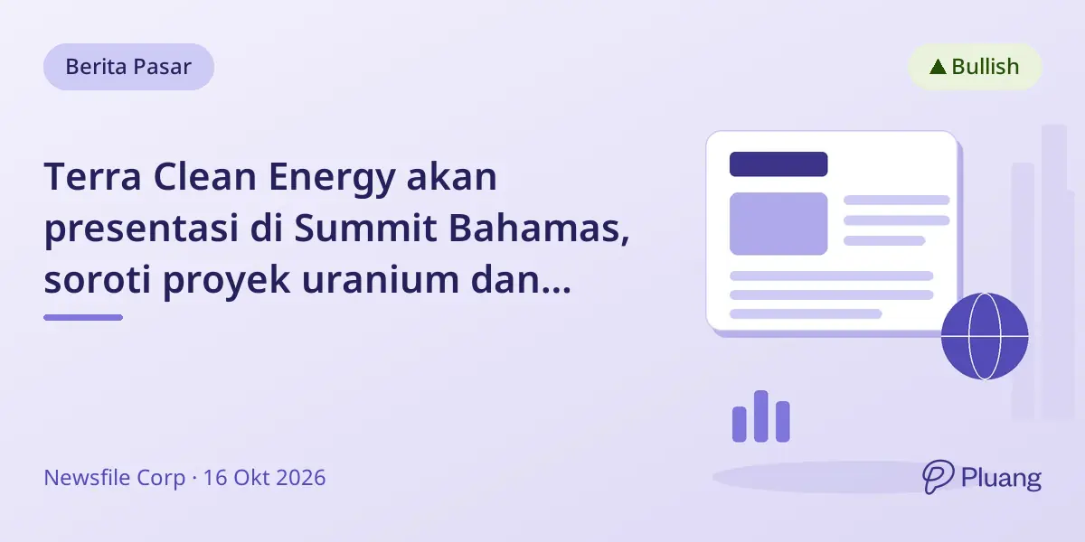 Terra Clean Energy akan presentasi di Summit Bahamas, soroti proyek uranium dan pendanaan.