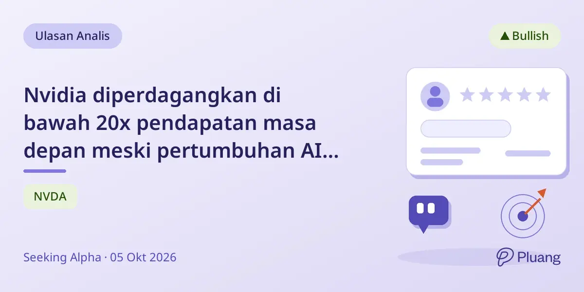Nvidia diperdagangkan di bawah 20x pendapatan masa depan meski pertumbuhan AI kuat dan potensi lonjakan besar.
