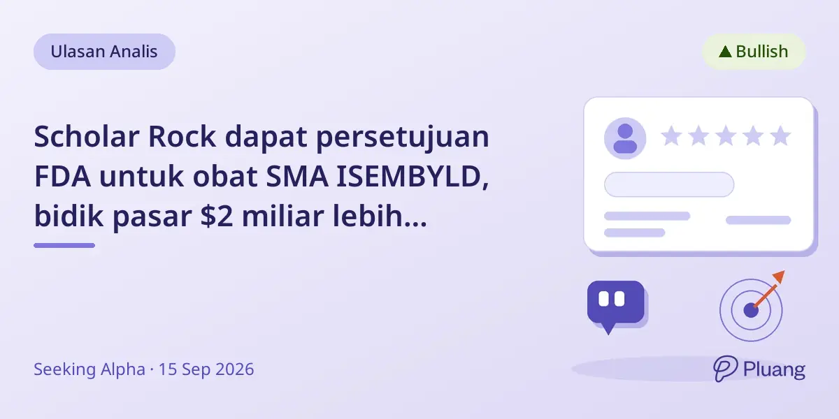 Scholar Rock dapat persetujuan FDA untuk obat SMA ISEMBYLD, bidik pasar $2 miliar lebih dengan rencana ekspansi global.