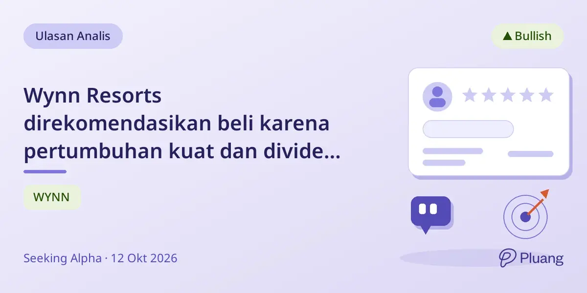Wynn Resorts direkomendasikan beli karena pertumbuhan kuat dan dividen, meski ada risiko keuangan.
