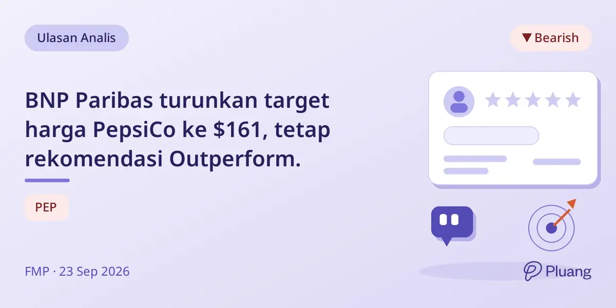 BNP Paribas turunkan target harga PepsiCo ke $161, tetap rekomendasi Outperform.