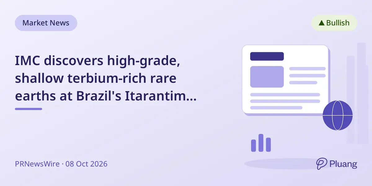 IMC discovers high-grade, shallow terbium-rich rare earths at Brazil's Itarantim project, boosting resource potential.