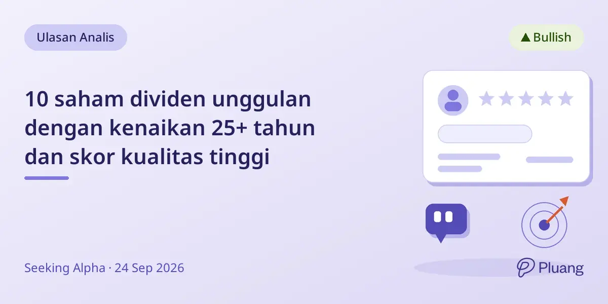 10 saham dividen unggulan dengan kenaikan 25+ tahun dan skor kualitas tinggi