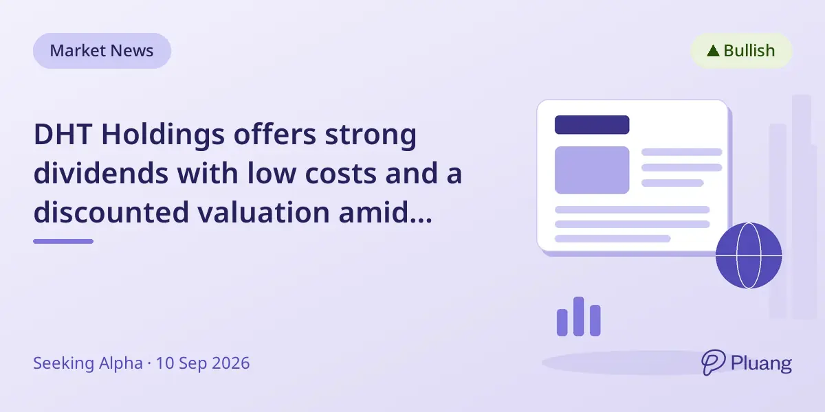 DHT Holdings offers strong dividends with low costs and a discounted valuation amid rising crude demand.