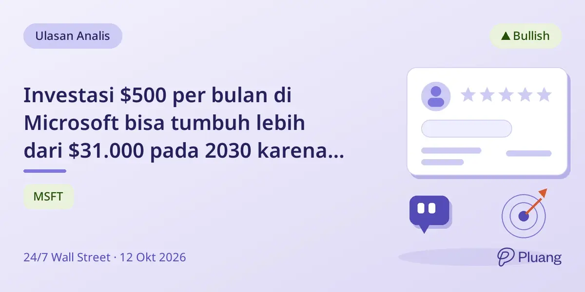 Investasi $500 per bulan di Microsoft bisa tumbuh lebih dari $31.000 pada 2030 karena permintaan Azure kuat.