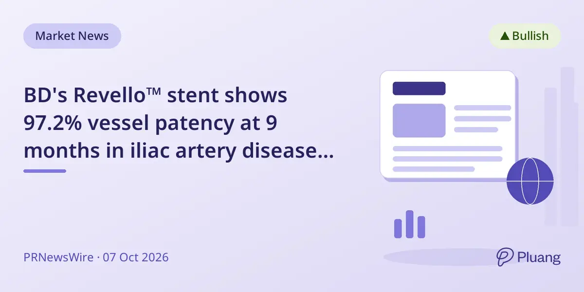 BD's Revello™ stent shows 97.2% vessel patency at 9 months in iliac artery disease trial