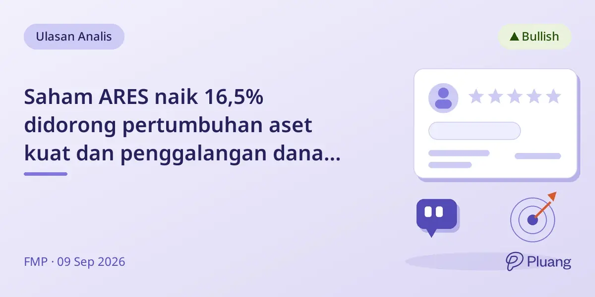 Saham ARES naik 16,5% didorong pertumbuhan aset kuat dan penggalangan dana rekor, kini direkomendasikan beli.