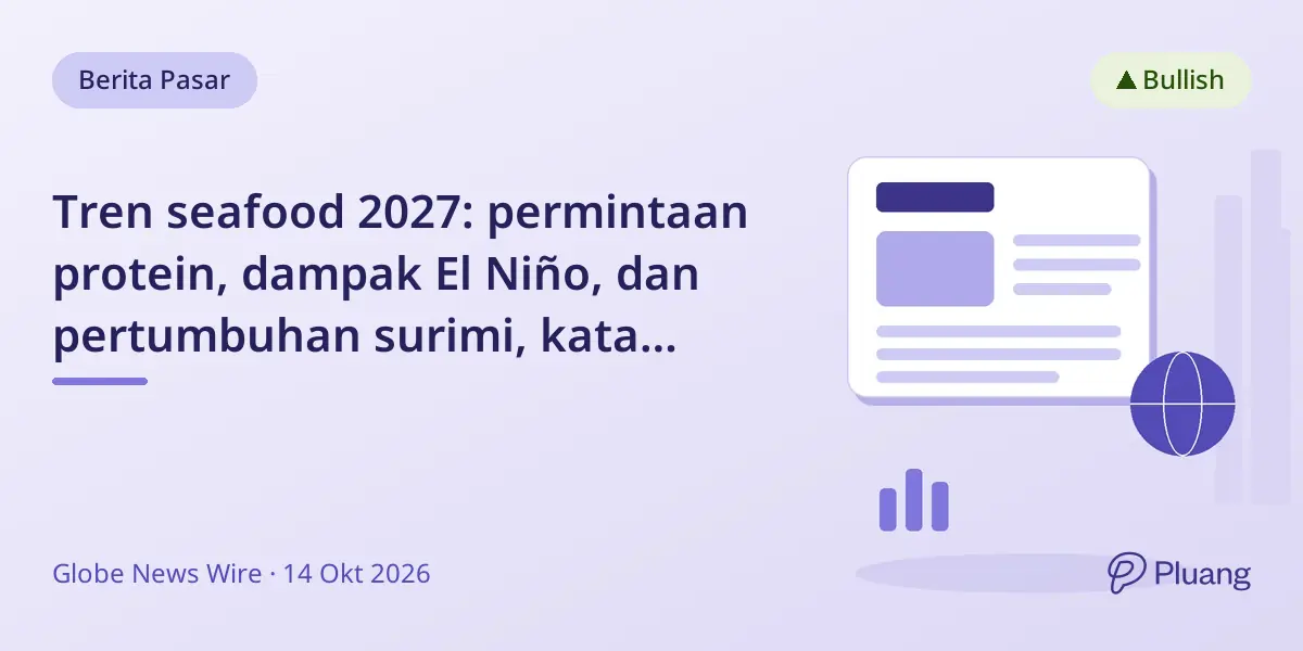 Tren seafood 2027: permintaan protein, dampak El Niño, dan pertumbuhan surimi, kata American Seafoods