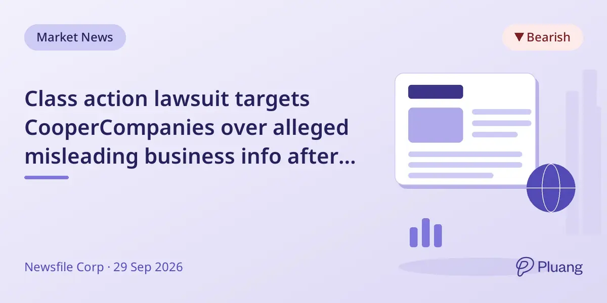 Class action lawsuit targets CooperCompanies over alleged misleading business info after stock drop