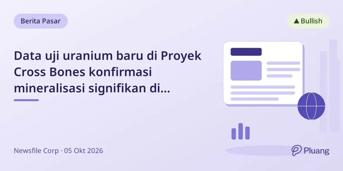 Data uji uranium baru di Proyek Cross Bones konfirmasi mineralisasi signifikan di lubang bor SC-07-06B.