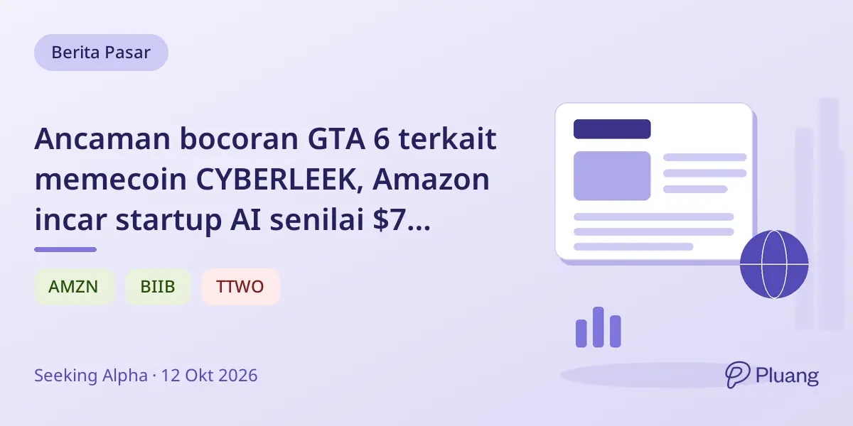Ancaman bocoran GTA 6 terkait memecoin CYBERLEEK, Amazon incar startup AI senilai $7 miliar.