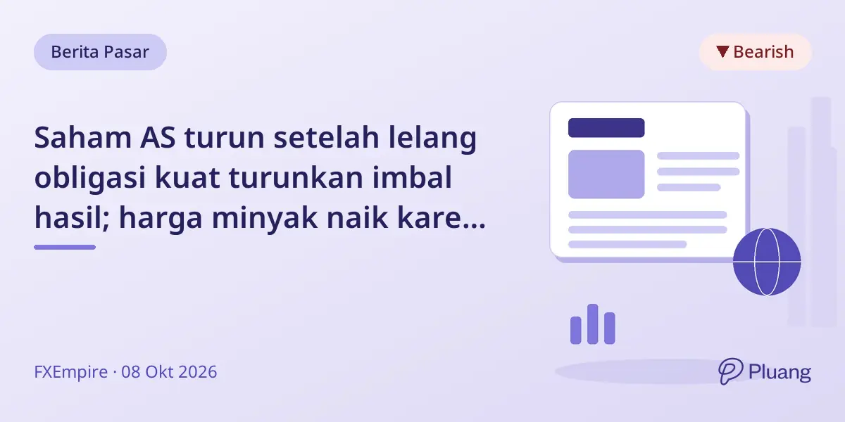 Saham AS turun setelah lelang obligasi kuat turunkan imbal hasil; harga minyak naik karena ketegangan Hormuz.