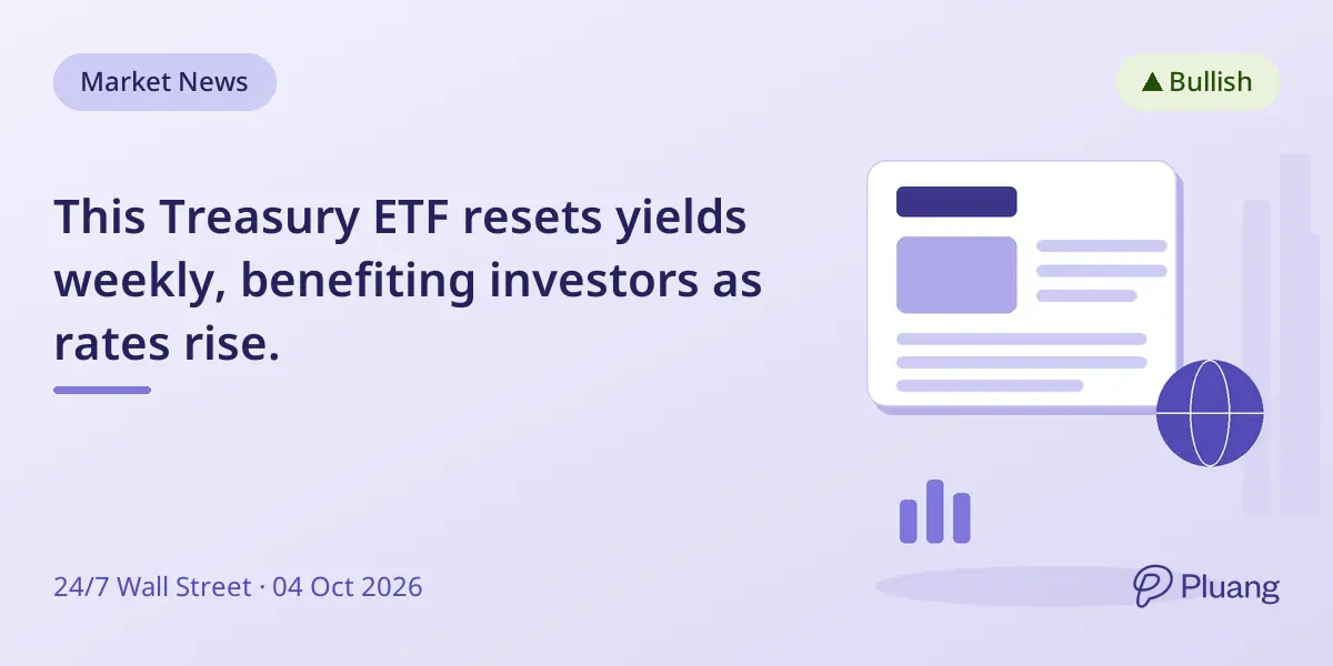 This Treasury ETF resets yields weekly, benefiting investors as rates rise.
