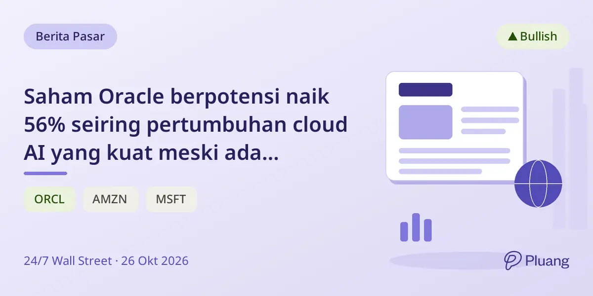 Saham Oracle berpotensi naik 56% seiring pertumbuhan cloud AI yang kuat meski ada kekhawatiran utang.