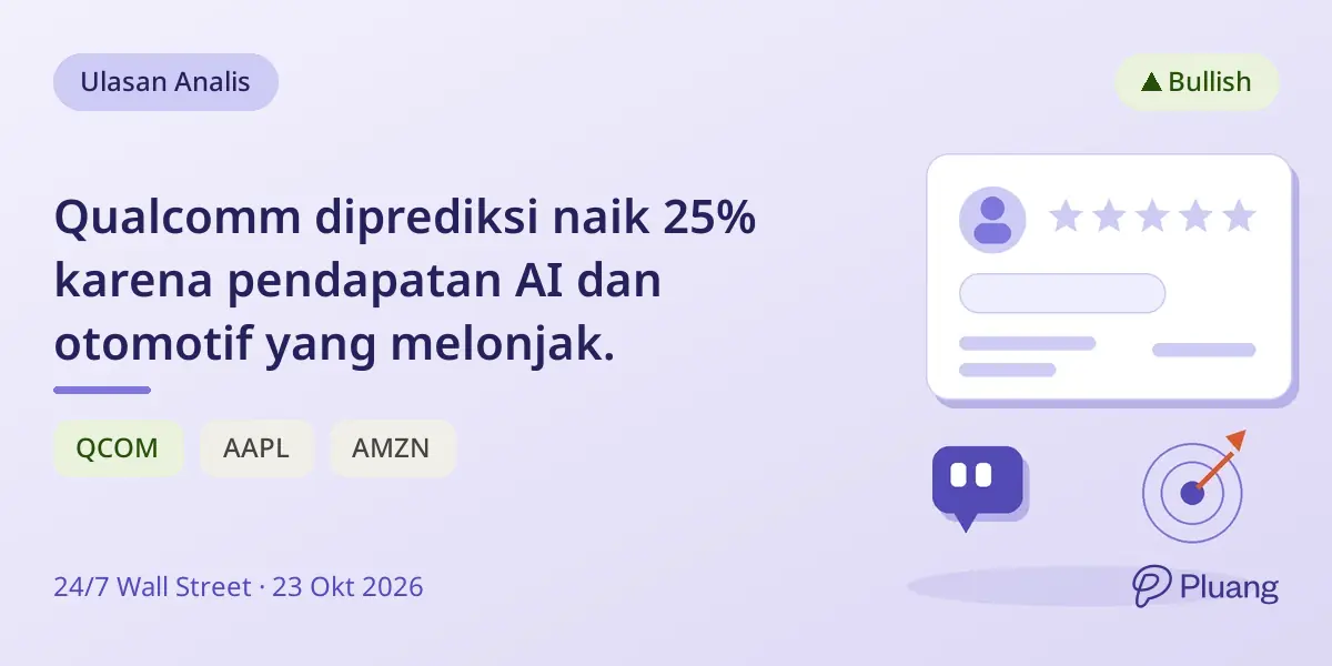 Qualcomm diprediksi naik 25% karena pendapatan AI dan otomotif yang melonjak.