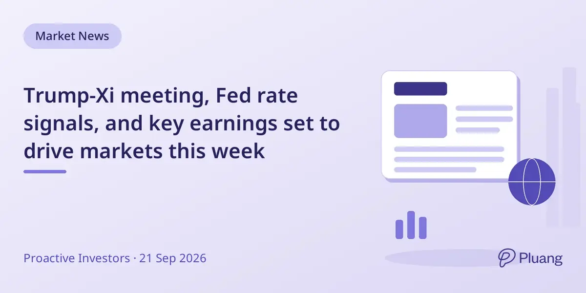 Trump-Xi meeting, Fed rate signals, and key earnings set to drive markets this week