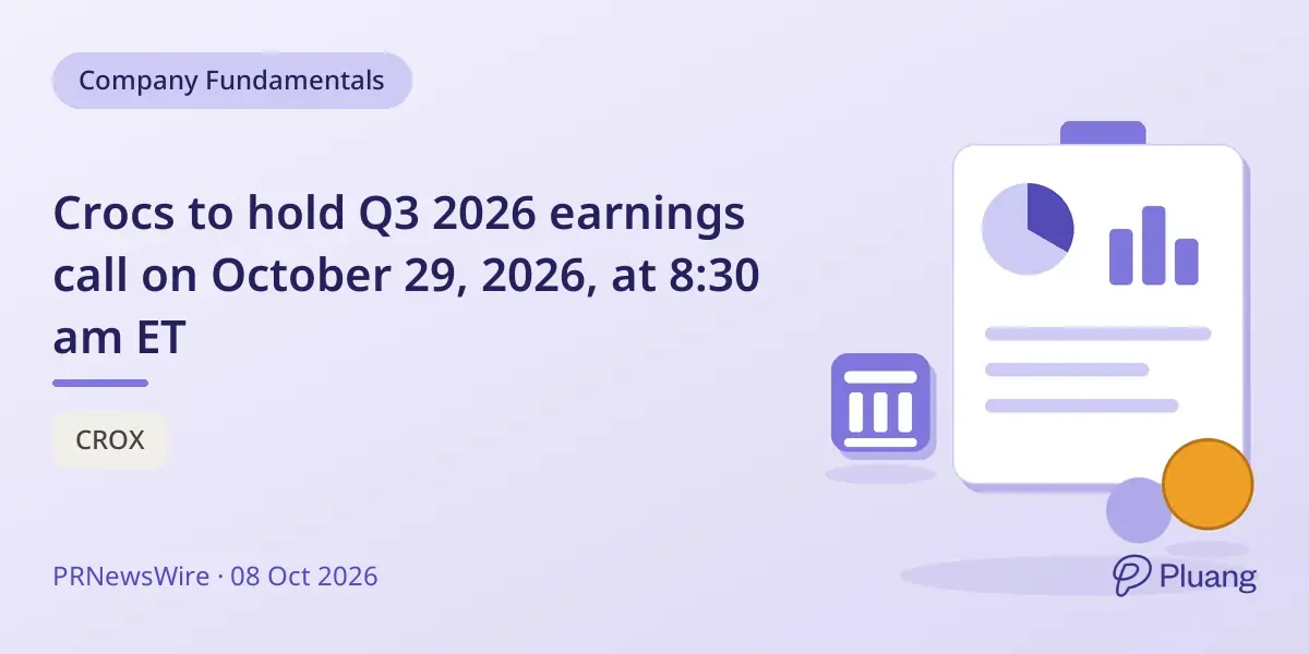 Crocs to hold Q3 2026 earnings call on October 29, 2026, at 8:30 am ET