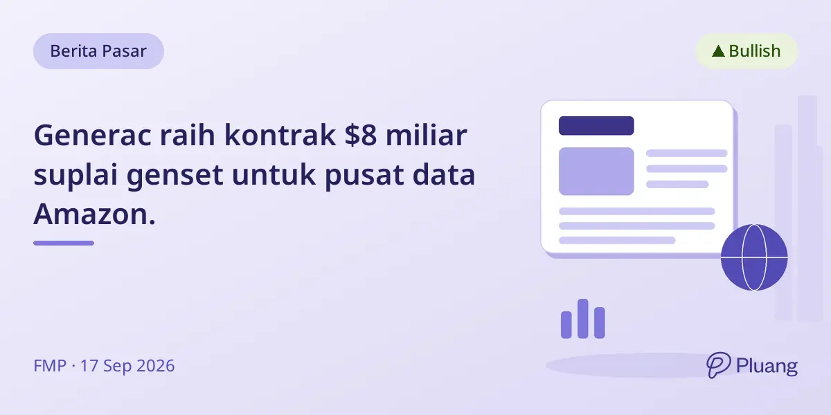 Generac raih kontrak $8 miliar suplai genset untuk pusat data Amazon.