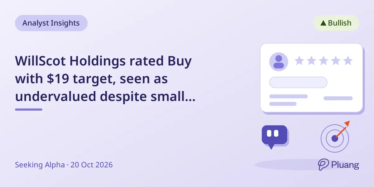 WillScot Holdings rated Buy with $19 target, seen as undervalued despite small construction challenges.