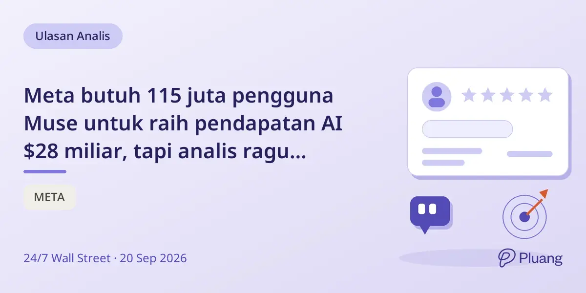 Meta butuh 115 juta pengguna Muse untuk raih pendapatan AI $28 miliar, tapi analis ragu pertumbuhan ini realistis.
