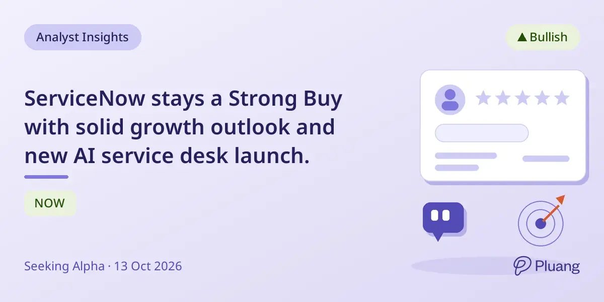 ServiceNow stays a Strong Buy with solid growth outlook and new AI service desk launch.