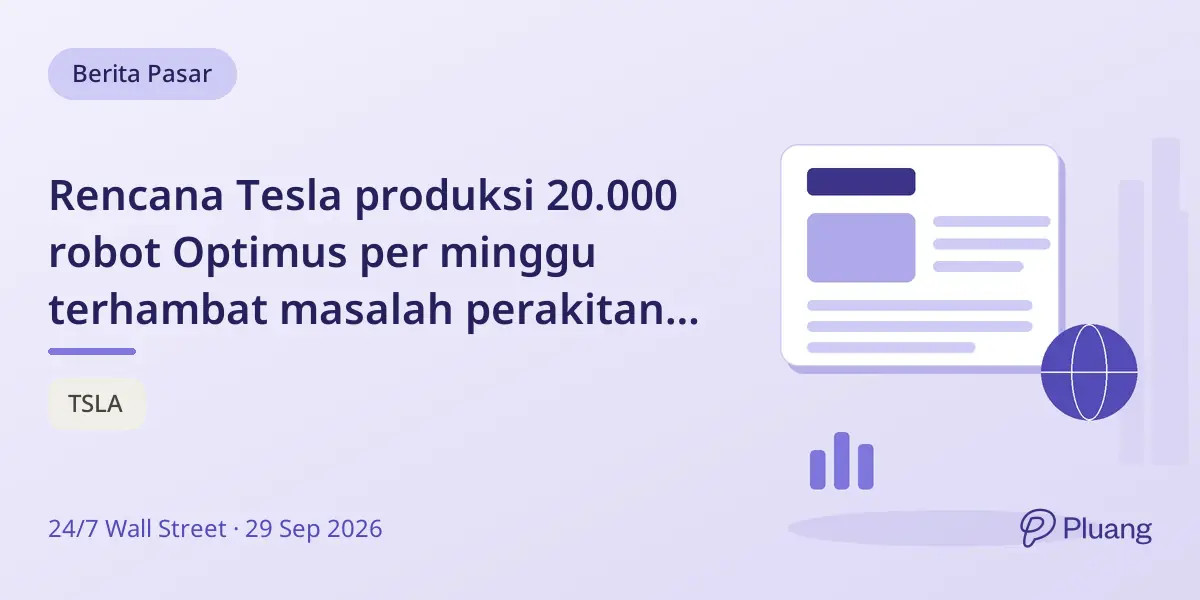 Rencana Tesla produksi 20.000 robot Optimus per minggu terhambat masalah perakitan tangan robot yang rumit.