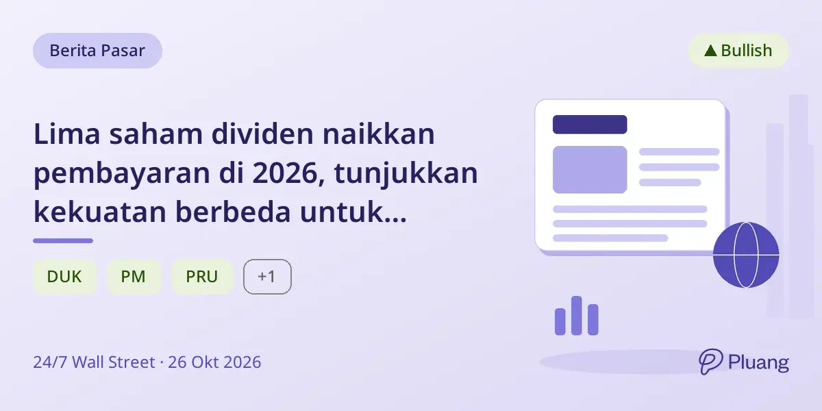 Lima saham dividen naikkan pembayaran di 2026, tunjukkan kekuatan berbeda untuk investor pendapatan November ini.