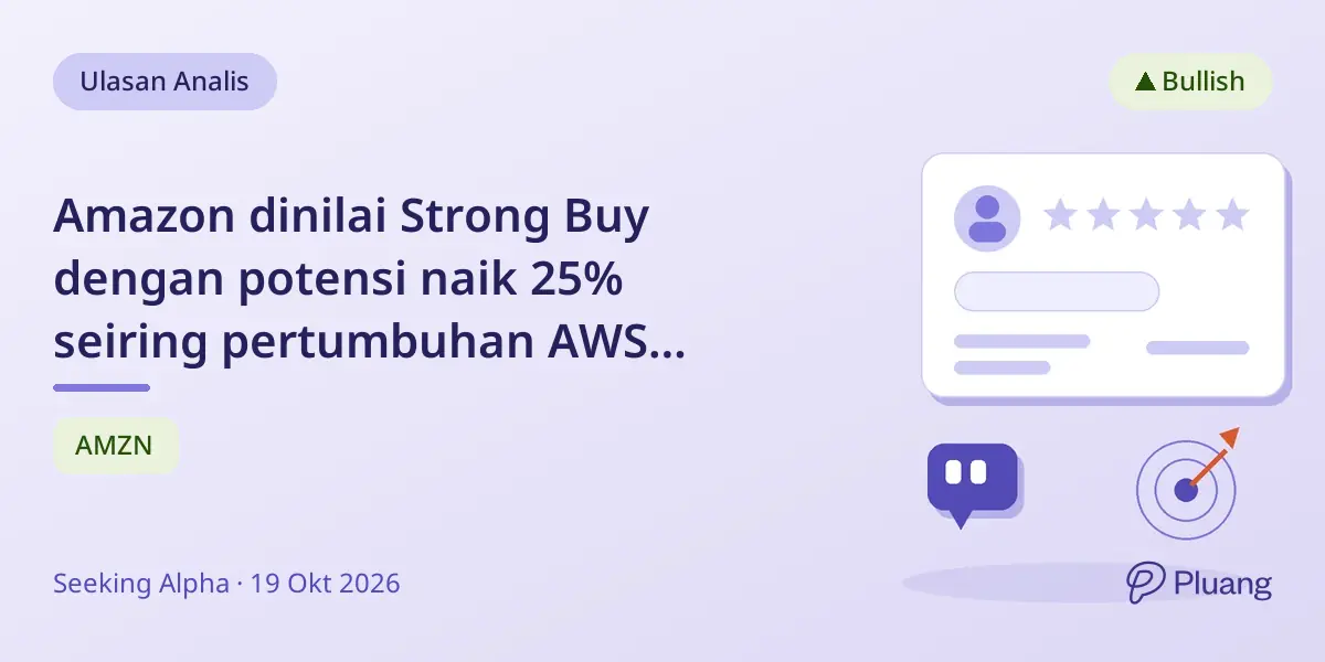 Amazon dinilai Strong Buy dengan potensi naik 25% seiring pertumbuhan AWS tercepat dalam 18 kuartal