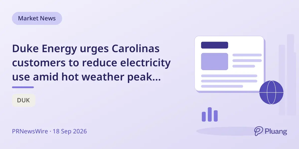 Duke Energy urges Carolinas customers to reduce electricity use amid hot weather peak demand