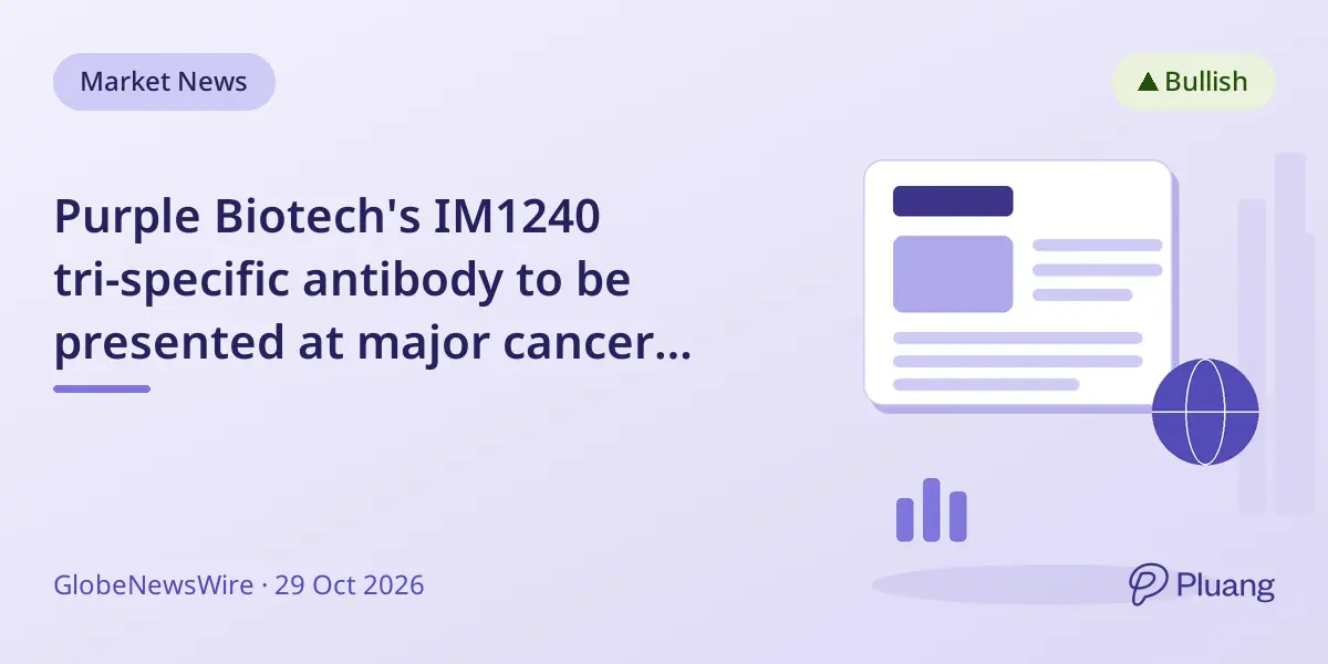 Purple Biotech's IM1240 tri-specific antibody to be presented at major cancer symposium in November